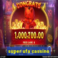 super ufa cassino